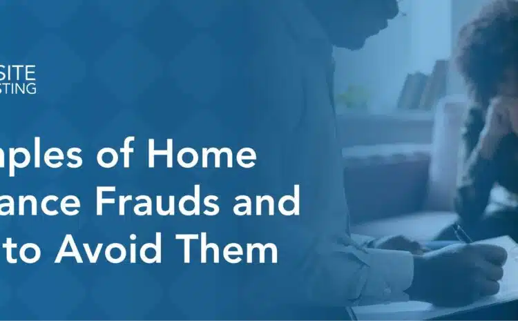  Examples of Home Insurance Frauds and How to Avoid Them