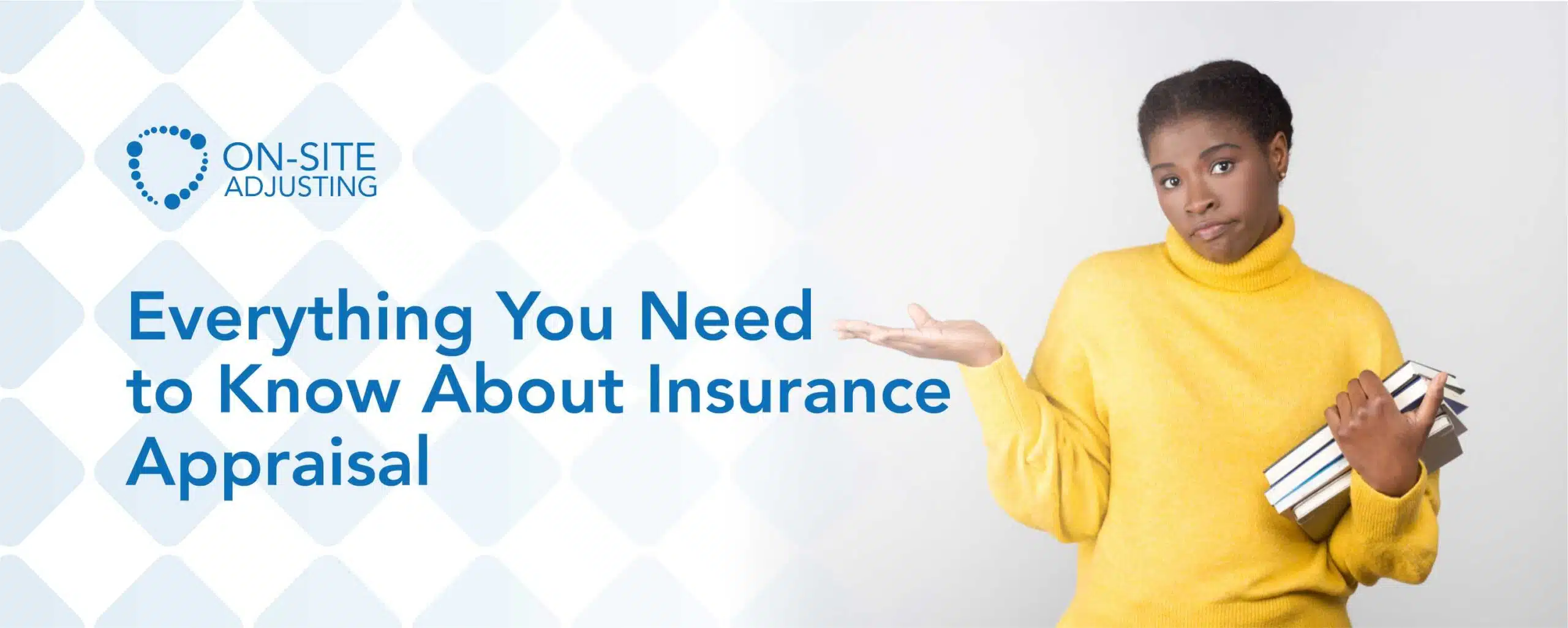  Everything You Need to Know About Insurance Appraisal