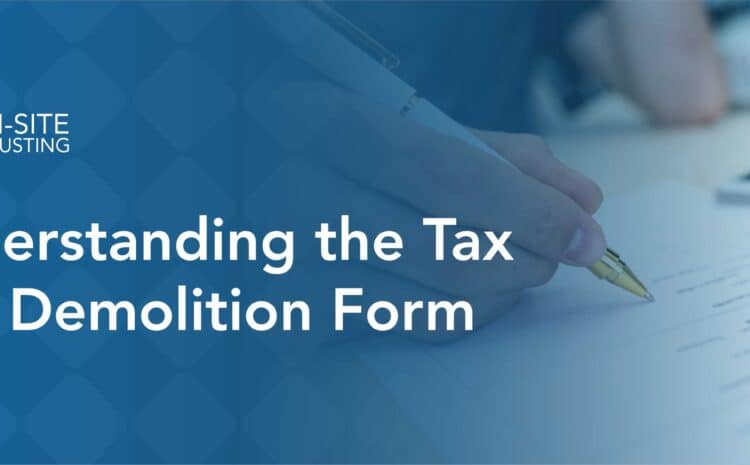 Understanding the Tax and Demolition Form