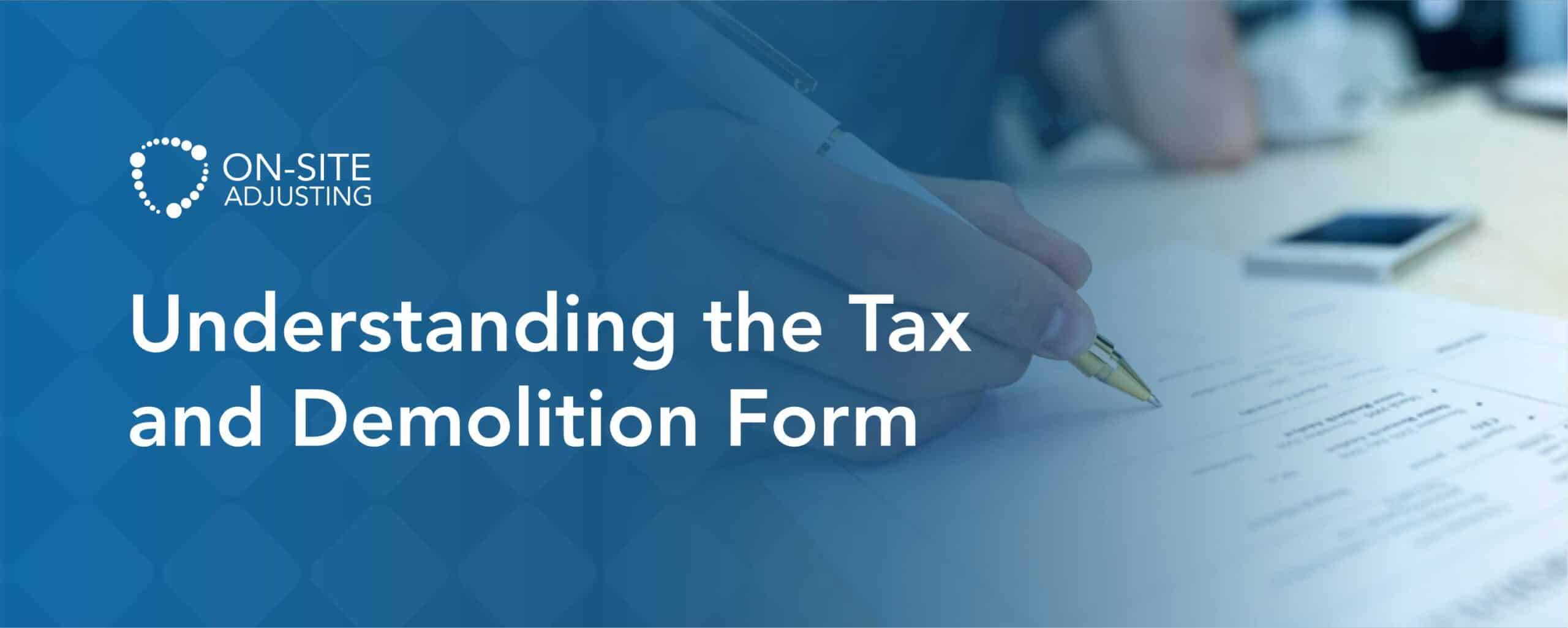 Understanding the Tax and Demolition Form