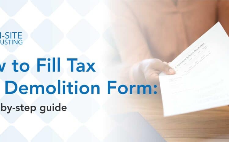 How To Fill Tax and Demolition Form: A step-by-step guide