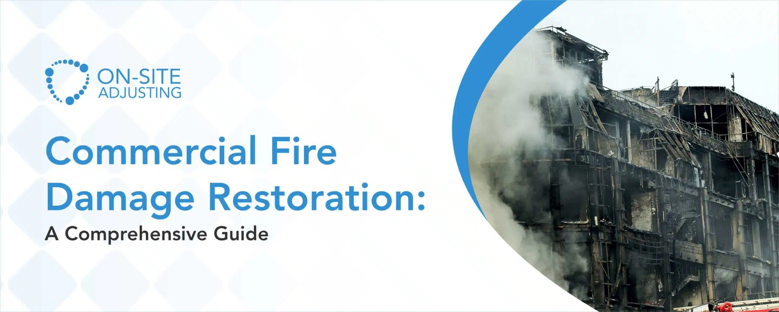  Commercial Fire Damage Restoration: A Comprehensive Guide