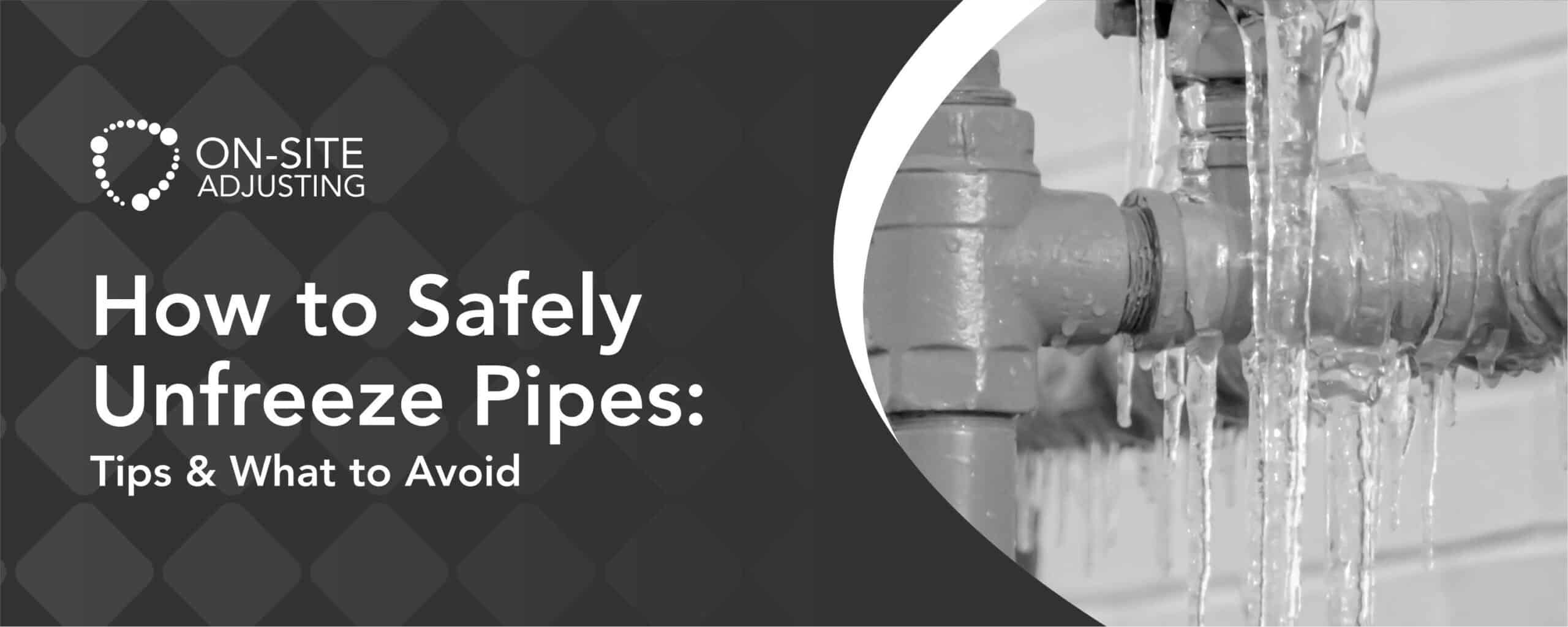 How to Safely Unfreeze Pipes: Tips & What to Avoid