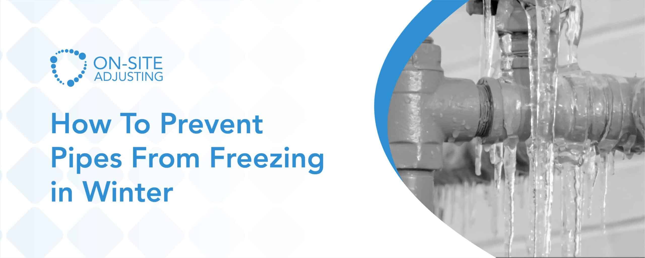 How to Prevent Pipes From Freezing in Winter