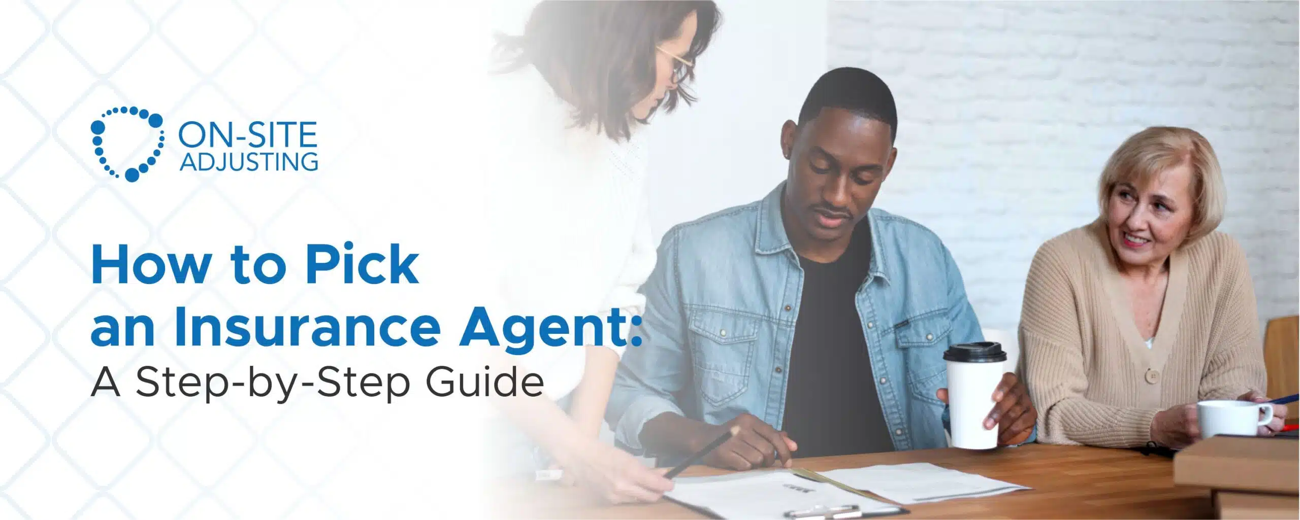 How to Pick an Insurance Agent: A Step-by-Step Guide