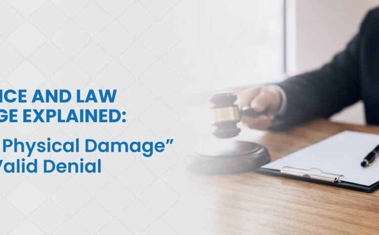 Ordinance and Law Coverage Explained: Why “No Physical Damage” Is Not a Valid Denial